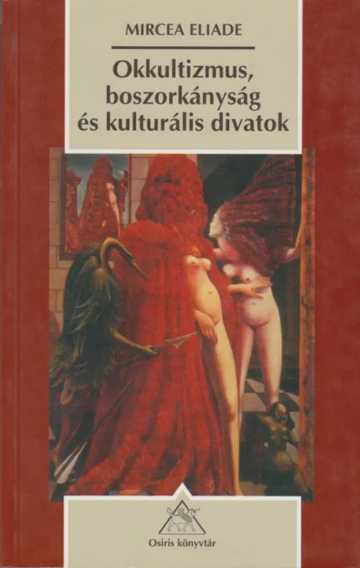 Okkultizmus, boszorkányság és kulturális divatok Olcsóbb