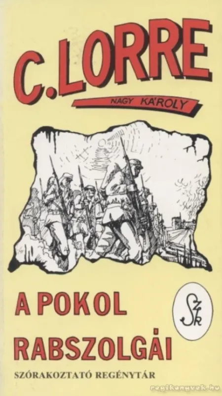Vedd meg most A pokol rabszolgái