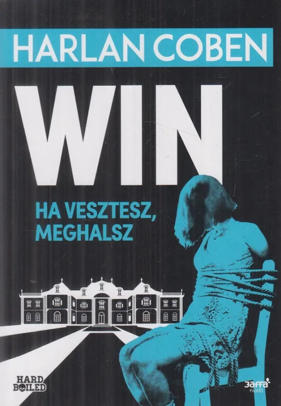 Ne maradj le Win - Ha veszítesz, meghalsz
