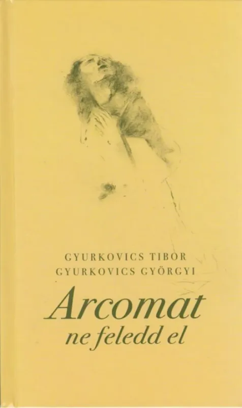 Legnépszerűbb Arcomat ne feledd