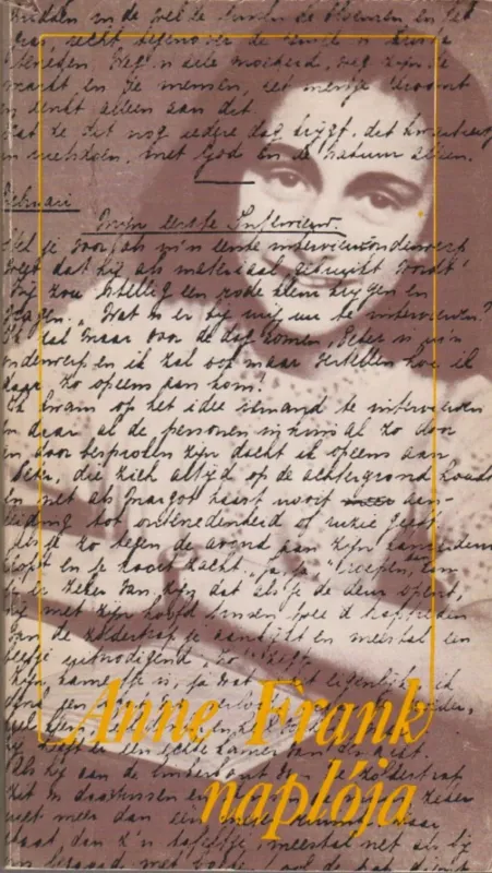 Anne Frank naplója / Anne Frank nyomában Alacsony ár