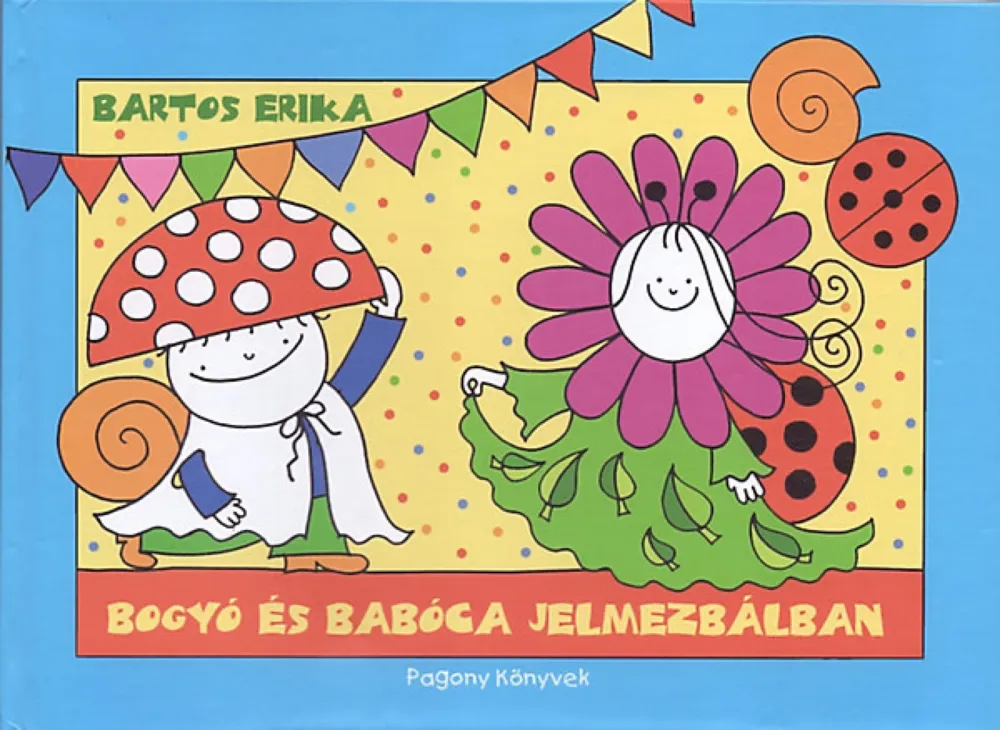 Bogyó és Babóca jelmezbálban Exkluzív ajánlat