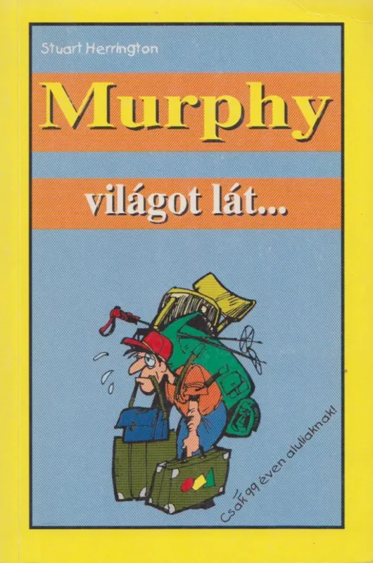 Murphy világot lát... Expressz kézbesítés