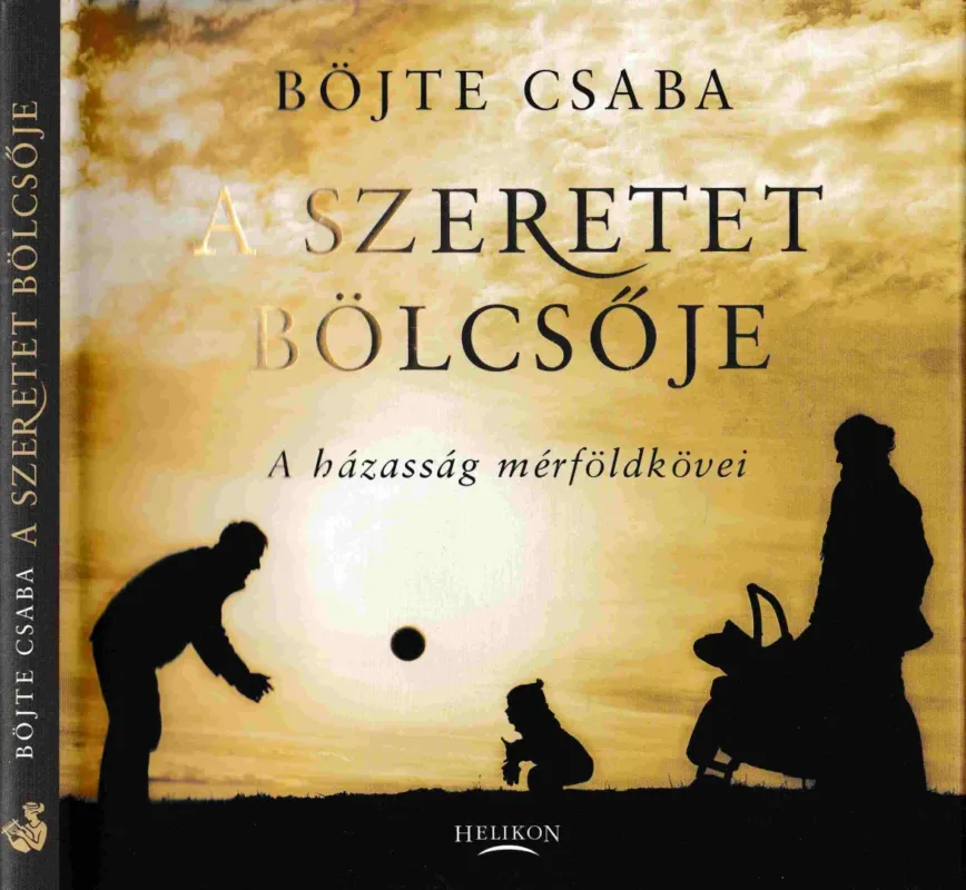 A szeretet bölcsője Azonnal elérhető