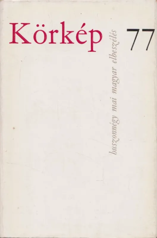 Körkép 77 Legjobb ár