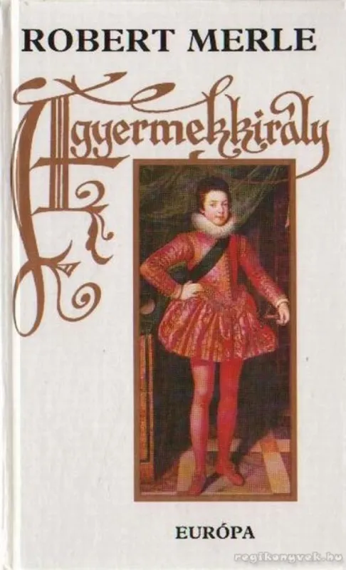 Ne maradj le A gyermekkirály