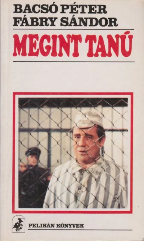 Rendeld meg most Megint tanú