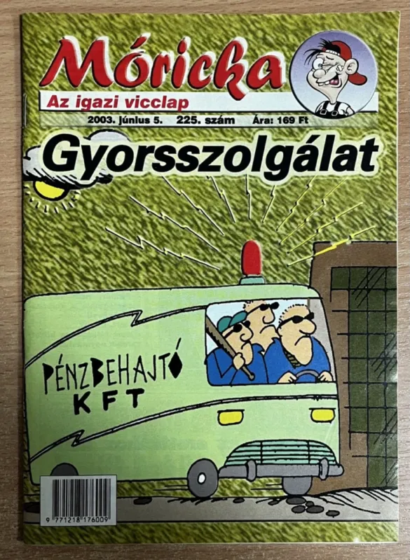 Nézd meg most Móricka 225. - 2003. június 5.