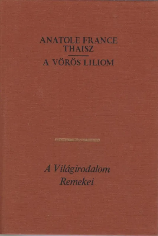 Thaisz / A vörös liliom Különleges ajánlat