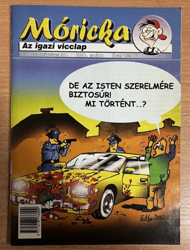 Vedd meg online Móricka 220. - 2003. március 23.