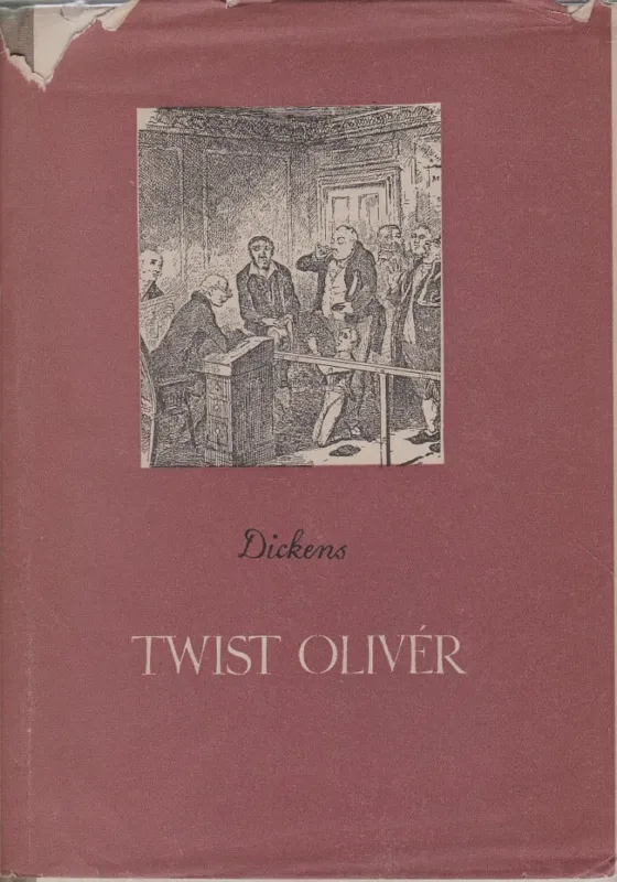 Rendeld meg most Twist Olivér