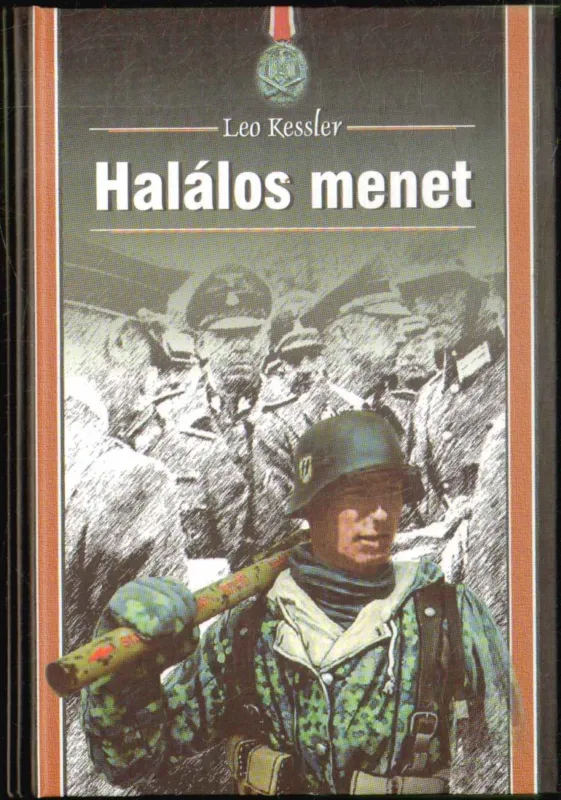 Legkelendőbb Halálos menet