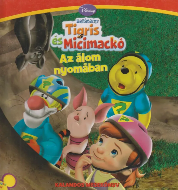 Végkiárusítás Az álom nyomában - Barátaim: Tigris és Micimackó