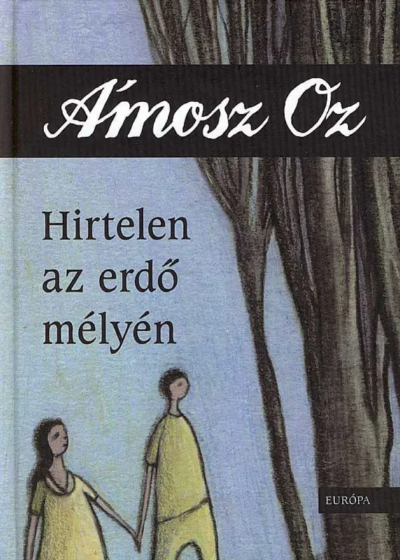 Hirtelen az erdő mélyén Kiárusítás