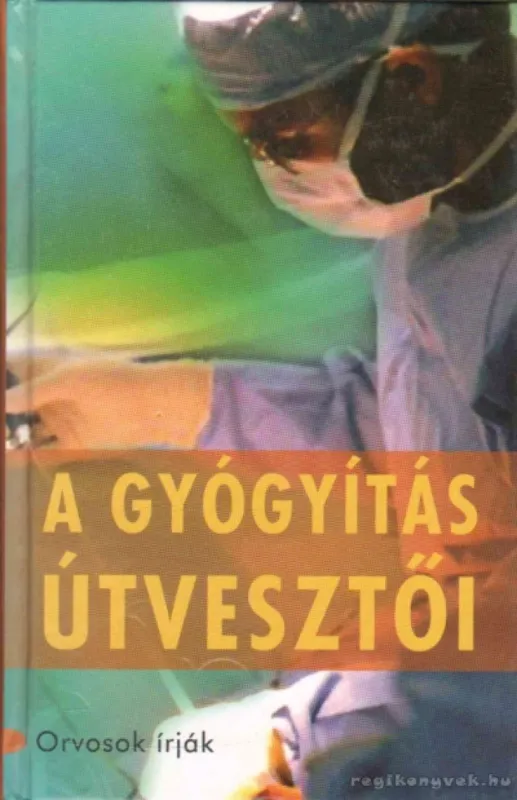 A gyógyítás útvesztői Ne maradj le