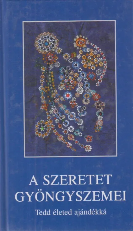 Expressz kézbesítés A szeretet gyöngyszemei