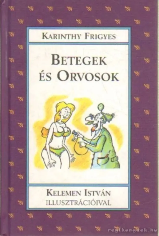 Legnépszerűbb Betegek és orvosok