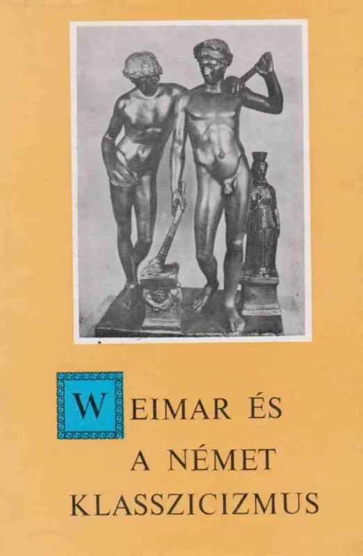 Weimar és a német klasszicizmus Expressz kézbesítés
