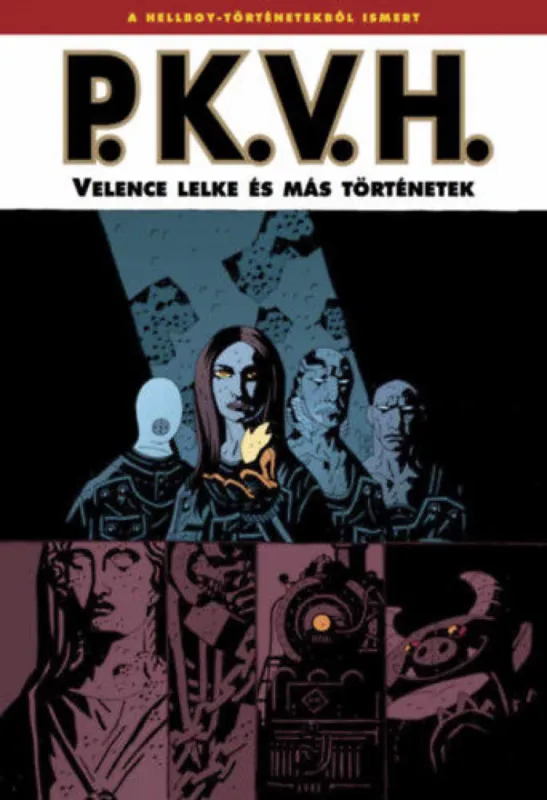 P.K.V.H. 2. - Velence lelke és más történetek Kiárusítás