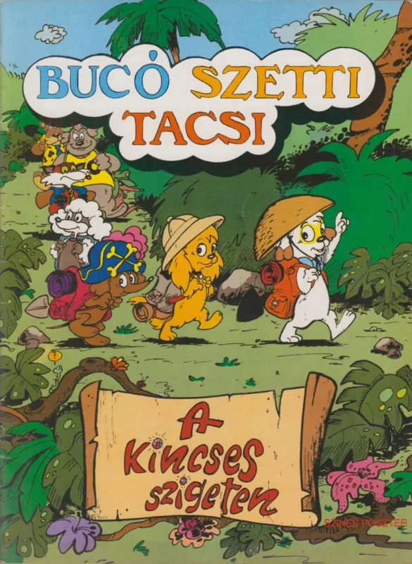Utolsó esély Bucó Szetti Tacsi - A kincses szigeten