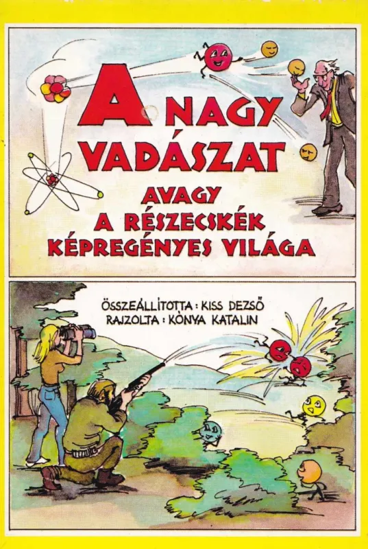 Szezonális akció A nagy vadászat