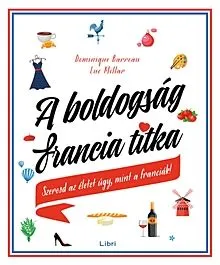 A boldogság francia titka Vásárlói kedvenc