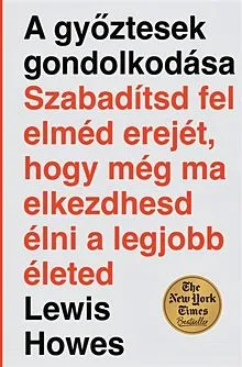 A győztesek gondolkodása Ne maradj le