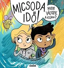 Vásárlói kedvenc Micsoda idő!