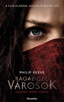 Vásárlói kedvenc Ragadozó Városok - Ragadozó Városok Krónikája 1.