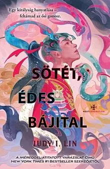 Vedd meg most Sötét, édes bájital (élfestett)