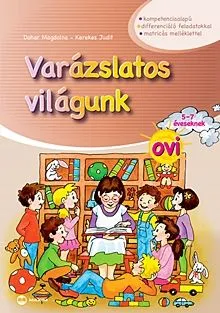 Varázslatos világunk - Ovi 5-7 éveseknek Exkluzív ajánlat