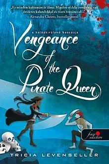 Vengeance of the Pirate Queen - A kalózkirálynő bosszúja Biztonságos vásárlás
