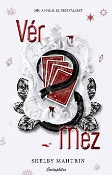 Vér és Méz - Kígyó és Galamb 2. Újdonság