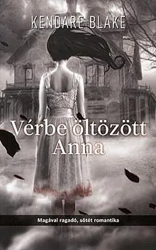 Vérbe öltözött Anna Gyors kiszállítás