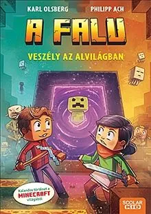 Vedd meg most Veszély az Alvilágban - A falu 2.