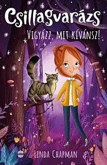 Vigyázz, mit kívánsz! - Csillagvarázs 2. Nézd meg most