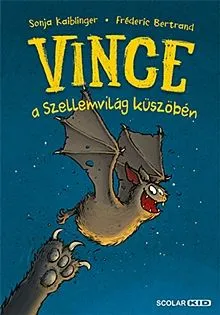 Vince a Szellemvilág küszöbén - Vince 1. Vedd meg most