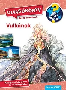 Vulkánok - Mit? Miért? Hogyan? Olvasókönyv 2. Akció