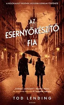 Vedd meg online Az esernyőkészítő fia