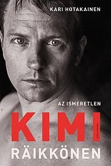 Legnépszerűbb Az ismeretlen Kimi Räikkönen