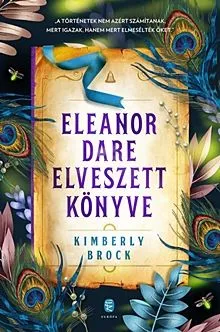 Vásárlói kedvenc Eleanor Dare elveszett könyve