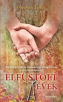 Különleges ajánlat Elfüstölt évek