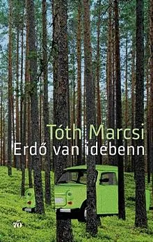 Prémium Erdő van idebenn