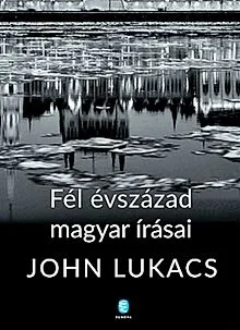 Ne maradj le Fél évszázad magyar írásai