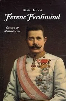 Rendeld meg most Ferenc Ferdinánd