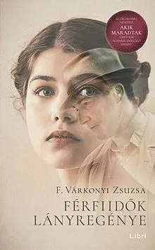 Különleges ajánlat Férfiidők lányregénye
