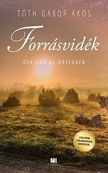 Vásárlói kedvenc Forrásvidék
