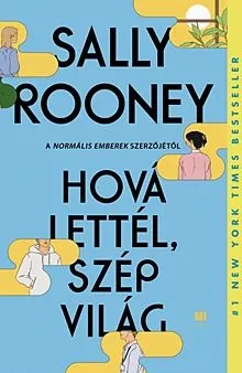Vedd meg most Hová lettél, szép világ