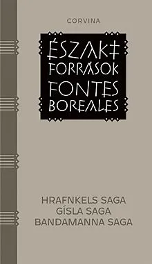 Szezonális akció Hrafnkels saga; Gísla saga; Bandamanna saga