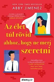 Expressz kézbesítés Az élet túl rövid ahhoz, hogy ne merj szeretni